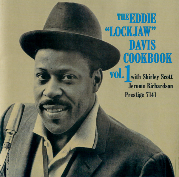 The Eddie "Lockjaw" Davis Cookbook, Volume 1